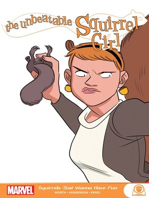 cover image of The Unbeatable Squirrel Girl